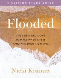 Noah : The 5 Best Decisions to Make When Life Is Hard and Doubt Is Rising
