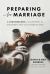 Preparing for Marriage : 5 Conversations to Have Between the Engagement Ring and the Wedding Ring Preparing for Marriage : 5 Conversations to Have Between the Engagement Ring and the Wedding Ring