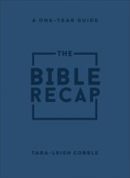 The Bible Recap : A One-Year Guide to Reading and Understanding the Entire Bible, Personal Size Imitation Leather