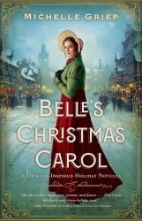 Belle's Christmas Carol : A Dickens-Inspired Holiday Novella