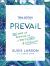 Prevail Teen Edition : 365 Days of Growing in God's Love and Strength
