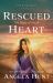 Rescued Heart : The Story of Sarah