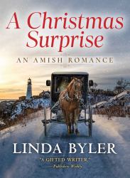 A Christmas Surprise : An Amish Romance