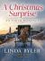 A Christmas Surprise : An Amish Romance A Christmas Surprise : An Amish Romance