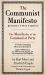The Communist Manifesto - Before It Was Famous : The Manifesto of the Communist Party : A Volume Containing the Text as It Evolved