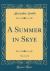 A Summer in Skye, Vol. 1 of 2 (Classic Reprint)