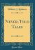 Never-Told Tales (Classic Reprint)