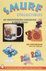 Smurf® Collectibles : A Handbook and Price Guide