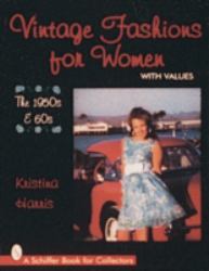 Vintage Fashions for Women : The 1950s And 60s