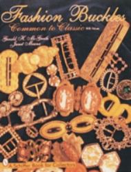 Fashion Buckles : Common to Classic