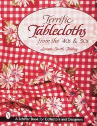 Terrific Tablecloths from The '40s & '50s