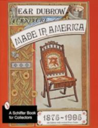 Furniture Made in America : 1875-1905