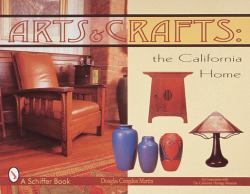 Arts and Crafts : The California Home