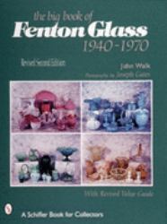The Big Book of Fenton Glass, 1940-1970