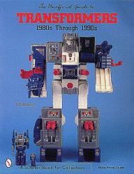 The Unofficial Guide to Transformers : 1980's Through 1990's