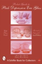 A Pocket Guide to Pink Depression Era Glass