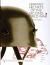 German Helmets of the Second World War : Volume Two: Paratoop*Covers*Liners*Makers*Insignia