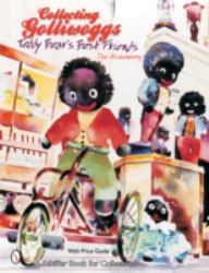 Collecting Golliwoggs : Teddy Bear's Best Friends