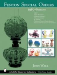 Fenton Special Orders : 1980-Present. QVC(tm); Mary Walrath(tm); Martha Stewart(tm); Cracker Barrel(tm); JC Penney(tm); National Fenton Glass Society (tm); and Fenton Art Glass Club of America(tm)