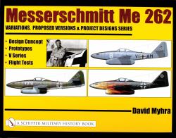 Messerschmitt Me 262: Variations, Proposed Versions and Project Designs Series : Design Concept, Prototypes, V Series, Flight Tests