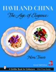Haviland China : The Age of Elegance