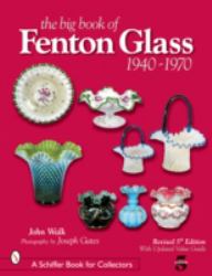 The Big Book of Fenton Glass : 1940-1970