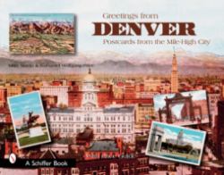 Greetings from Denver : Postcards from the Mile-High City