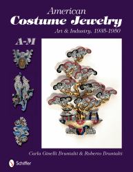 American Costume Jewelry : Art and Industry, 1935-1950, A-M