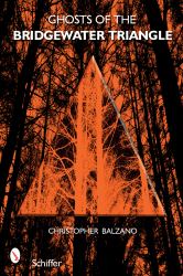 Ghosts of the Bridgewater Triangle
