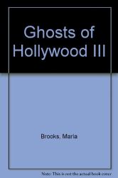 Ghosts of Hollywood III