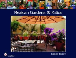 Mexican Gardens and Patios