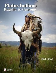 Plains Indians Regalia and Customs