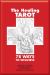 The Healing Tarot : 78 Ways to Wellness