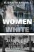 Women in White : The Haunting of Northeast Florida