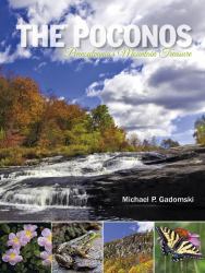 The Poconos : Pennsylvania's Mountain Treasure