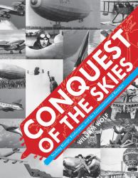 Conquest of the Skies : Seeking Range, Endurance, and the Intercontinental Bomber
