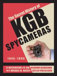 The Secret History of KGB Spy Cameras : 1945-1995