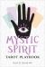 Mystic Spirit Tarot Playbook : The 22 Major Arcana and Development of Your Third Eye