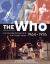 The Who : Concert Memories from the Classic Years, 1964 To 1976
