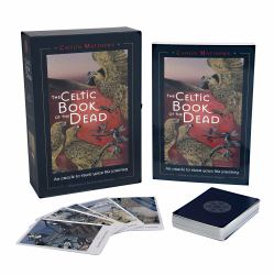 Celtic Book of the Dead : An Oracle to Steer Your Life Journey