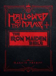 Hallowed Be Their Name : The Iron Maiden Bible