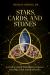 Stars, Cards, and Stones : Exploring Cosmic Connections Between Astrology, Tarot, and Runestones