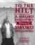 To the Hilt : A Sword Swallower's History of Sword Swallowing