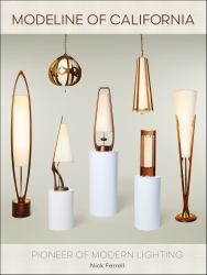 Modeline of California : Pioneer of Modern Lighting