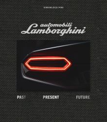 Automobili Lamborghini Special Edition : Past, Present, Future