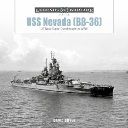 USS Nevada (BB-36) : US Navy Super-Dreadnought in WWI and WWII