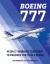 Boeing 777 : People Working Together to Produce the Triple Seven