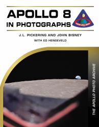 Apollo 8 in Photographs : The Apollo Photo Archive