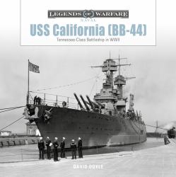 USS California (BB-44) : Tennessee-Class Battleship in WWII
