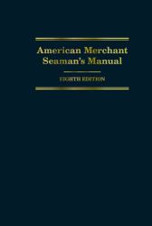 American Merchant Seaman's Manual, 8th Edition